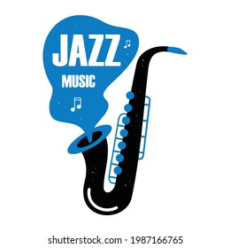 Saxophone with musical notes vector illustration. Jazz instrument with typography. 