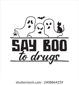 say boo to drug logo inspirational positive quotes, motivational, typography, lettering design