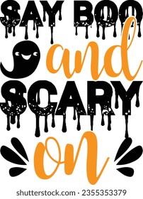 Say boo and scary on - Halloween design