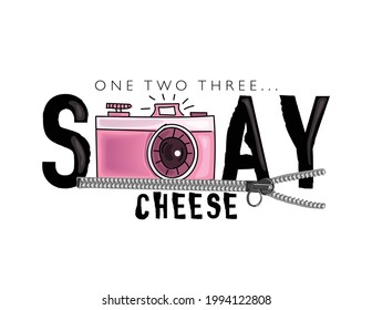 Say cheese quote slogan text and pink cute camera drawing, design for fashion graphics and t shirt prints