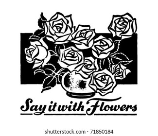 Say It With Flowers - Retro Ad Art Banner