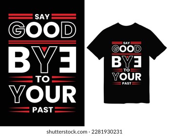 say good bye to your typography t-shirt design