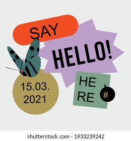 Say Hello banner template with abstract butterfly and stickers. Modern colorful poster or card design for ads, marketing materials, web presence. Vector