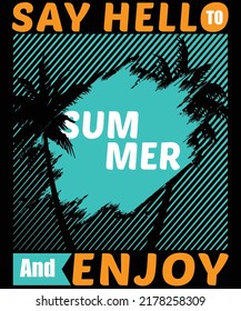 Say Hello to Summer and enjoy summer t shirt design
