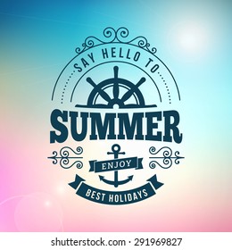 Say Hello To Summer Holidays Poster On Blurred Vector Background