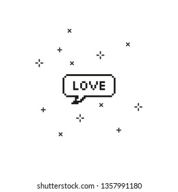 Say love in speech bubble 8 bit pixel art on white background vector illustration.