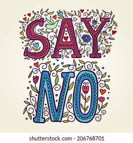 Say no.