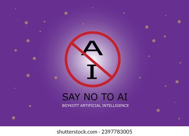 Say No to AI Generated Images, Boycott AI Art, Protest against Artificial Intelligence Artworks Vector Backgrounds