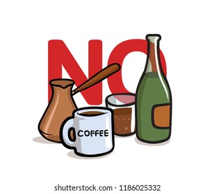 Say No to Alcohol and Caffeine. Alcohol, Caffeine free. Colorful flat vector illustration. Isolated on white background.