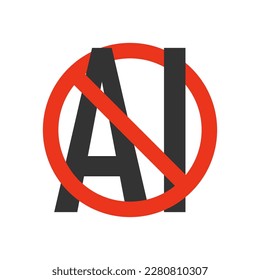 Sagen Sie nein zu einer künstlichen Intelligenz Symbol in rotem Kreis auf hellem Hintergrund. Von AI generierte Bilder. Verboten, Boykott, Protest Banner, Ersatz, Arbeitslosigkeit. Flaches Design. 