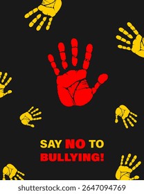 Say no to bullying awareness poster with colorful handprints, bold text, dark background. Ideal for school campaigns, social media, or education visuals.