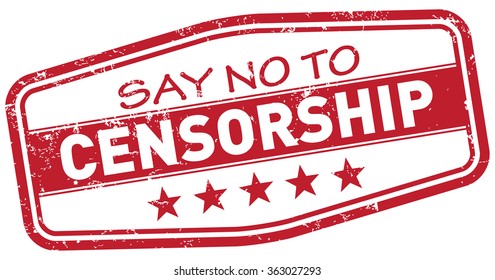 Say No To Censorship 