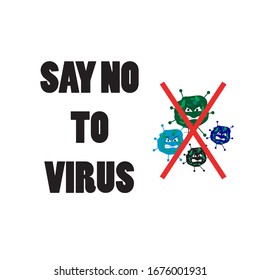 Dile no al virus de la corona. Ilustración vectorial del virus