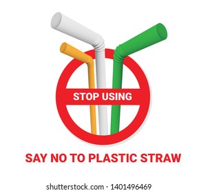 Say no disposable plastic drinking straws in favor of reusable metallic drinking straw. Say no to plastic straws. 