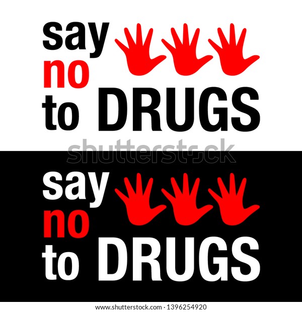 Say No Drugs Lettering No Drugs Stock Vector (Royalty Free) 1396254920 ...