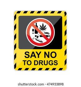 Say No Drugs Sign Vector Stock Vector (Royalty Free) 474933898 ...