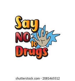 Say No Drugs Text Design Vector Stock Vector (Royalty Free) 2081465512 ...