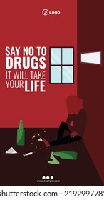 Say no to drugs it will take your life portrait template design.