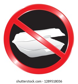 Say no to foam.