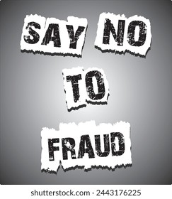 Say No To Fraud, say no to corruption flyer banner one color black 