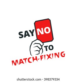 Say no to match-fixing - banner for web or print, fair play emblem, vector illustration