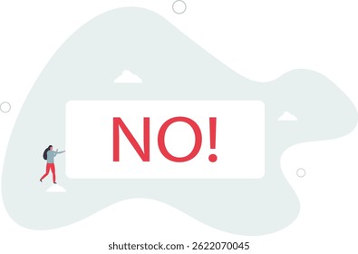 Say no, negative or stop sign, rejection or refuse to do thing, disagreement expression, communicate to stop or denied concept, character life .