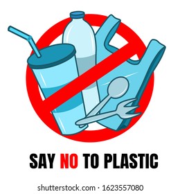 Say no to plastic bag, water bottle, cups, spoon and fork in red stop circle on white background, Vector illustration.