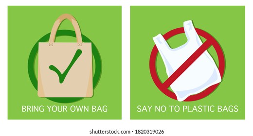 Say no to plastic bags and bring your own textile bag. Pollution problem concept. Vector illustration.