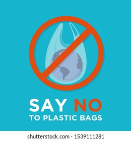 Say no to plastic bags. Ecology conversation. Zero waste. White polythene bag with planet, not allowed sign. Create less waste. Pollution problem. Campaign to reduce plastic usage. Flat vector banner