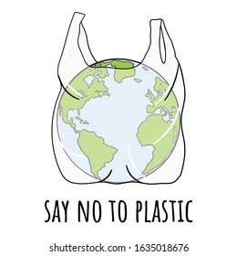 Say no to plastic bags. Planet Earth in polythene bag. Go green and zero waste concept. Sustainable living against consumerism. Global plastic pollution. Hand drawn vector illustration.