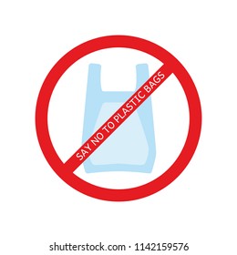 Say no to plastic bags poster. Disposable cellophane and polythene package prohibition sign. Pollution problem concept. Vector illustration.