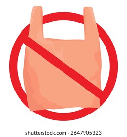 Say no to plastic bags poster. Disposable cellophane and polythene package prohibition sign. Pollution problem concept.