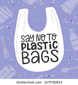 Dile no al cartel de la tipografía de bolsas de plástico. No hay ilustración del doodle de bolsas de plástico. Poner fin al concepto de vectores de la contaminación de plásticos oceánicos