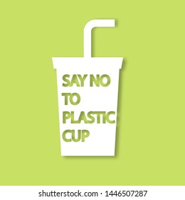Say no to plastic cup concept . Paper cut and craft style . 
