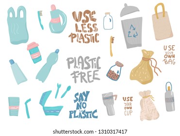 Say no to plastic design elements set in flat style. Quotes with eco lifestyle things isolated on white background. Handwritten lettering and zero waste symbols. Vector concept illustration. 