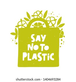 Say no to plastic. Eco bag. Motivational handwritten phrase. Hand drawn vector illustration. Logo, icon, label. Protest against garbage, disposable polythene package. Pollution problem concept.