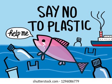 Say no to plastic. Motivational phrase. Vector illustration with lettering.