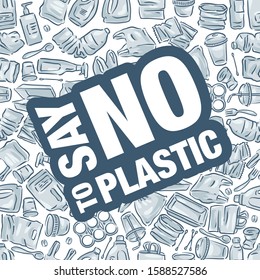 Say no to plastic pollution. Ecological poster. White plastic waste bag, bottle and trash