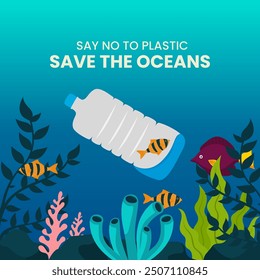 Say no to plastic. protect and preserve the sea so that it is free from plastic and drink bottle waste. save oceans