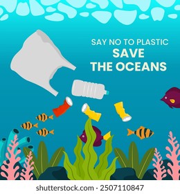 Say no to plastic. protect and preserve the sea so that it is free from plastic and drink bottle waste. save oceans