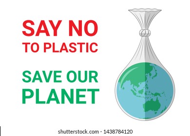 Say no to plastic. Save our planet. Environmental concept on the topic of plastic pollution of the planet. On the globe you can see Asia, Australia and Oceania. Indian, Pacific and Southern Ocean