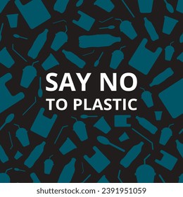 Say no to plastic, seamless pattern.