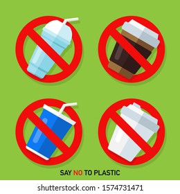 Say no to plastic , stop plastic pollution , no plastic cups.