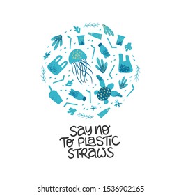 Say no to plastic straws black lettering. Waste contamination and water pollution poster design template. Disposable garbage and sea, ocean animals. Zero waste and plastic free lifestyle slogan