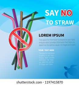 Say no to plastic straws. Stop plastic pollution on sea, plastic pollution, the refusal of disposable plastic drinking straws, vector illustration.