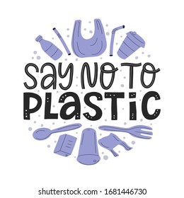 Say no to plastic text sign. Flat doodle plastic pollution illustration. Stop ocean plastic pollution vector concept eps 10