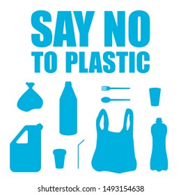 Say no to plastic. Vector set of plastic objects. Stop pollution. Environmental protection. Save planet. Waste-free production. Garbage. Bottle, plastic cup and bag, disposable tableware.