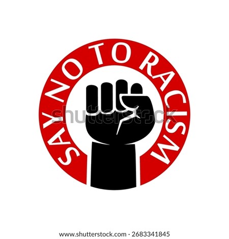Say No To Racism icon. Protest Banner isolated on white background