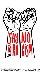 Say no to racism. Vintage hand silhouette poster. Typographic banner design. Vector Illustration.