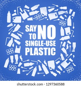Say no to single-use plastic. Problem plastic pollution. Ecological poster. Banner composed of white plastic waste bag, bottle and text on blue background.